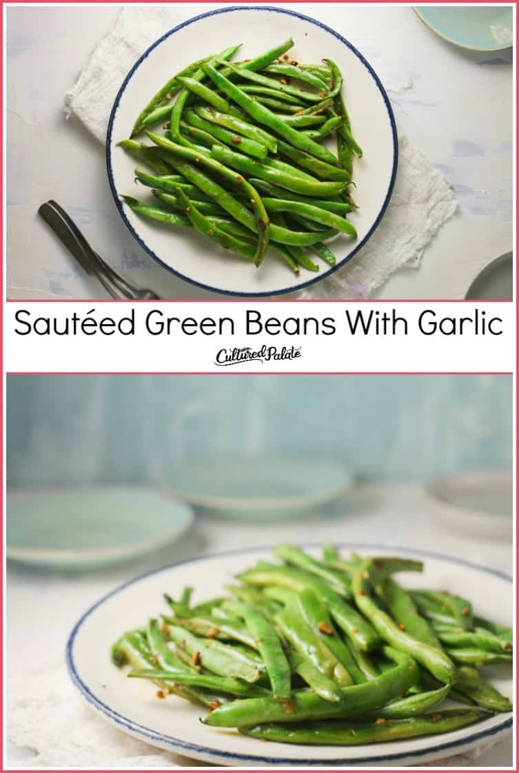 Sautéed Green Beans With Garlic shown from overhead and from the side with blue background and text overlay.